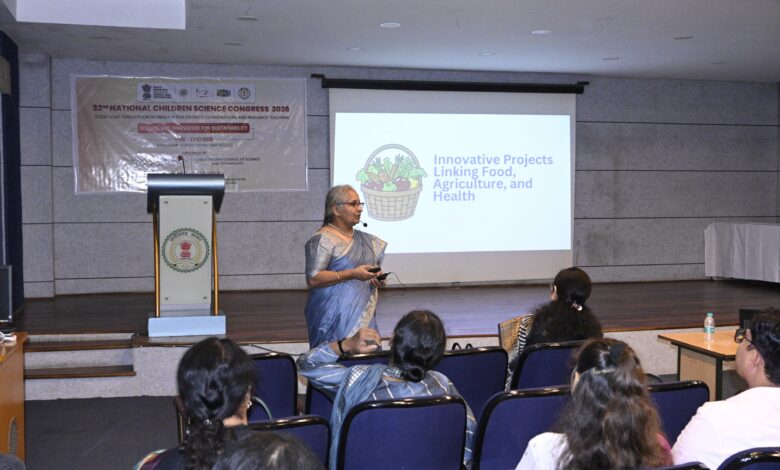 राष्ट्रीय बाल विज्ञान कांग्रेस-2026: वैज्ञानिक सोच और नवाचार से सतत विकास का संकल्प….